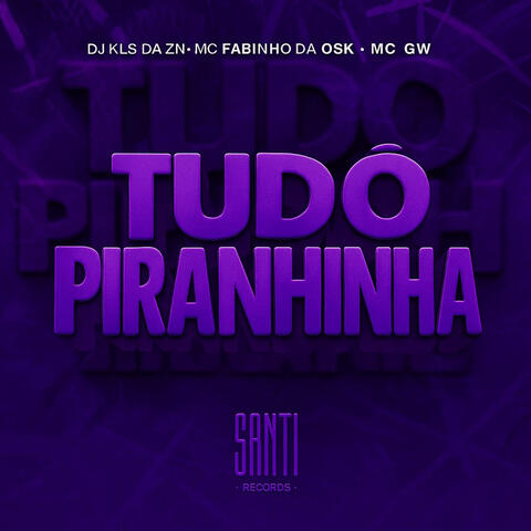 Tudo Piranhinha