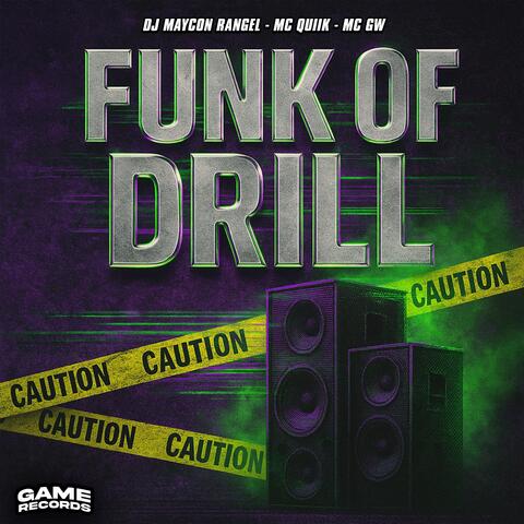Funk Of Drill