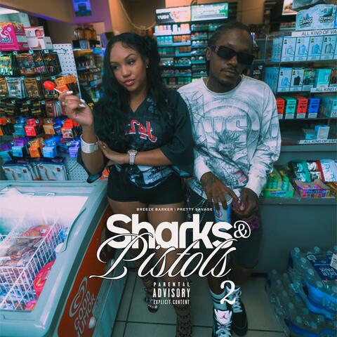 Sharks & Pistols