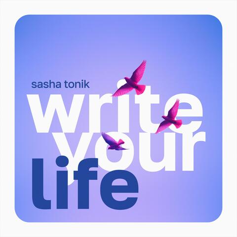 Write Your Life