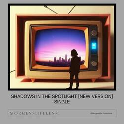 Shadows In The Spotlight [Remastered]