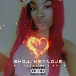 Show Her Love