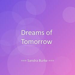 Dreams of Tomorrow