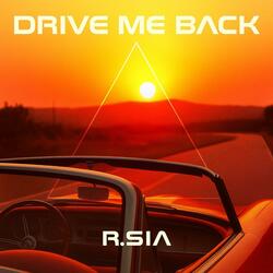 Drive Me Back
