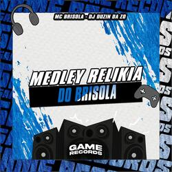 Medley Relikia do Brisola