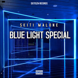 Blue Light Special