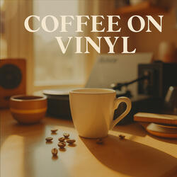 Coffee on Vinyl
