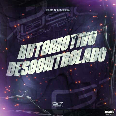 Automotivo Descontrolado