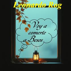 Voy A Comerte A Besos