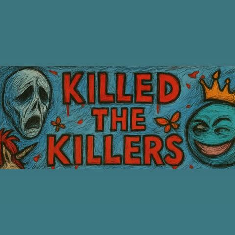 Killed The Killers