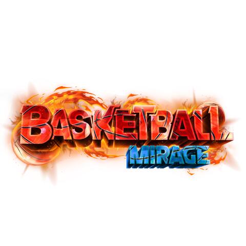 Basketball Mirage - Main Theme