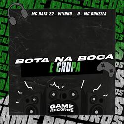 Bota Na Boca e Chupa