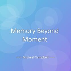 Memory Beyond Moment