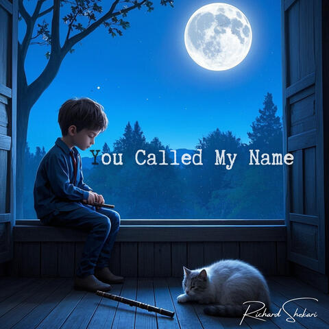 You Called My Name