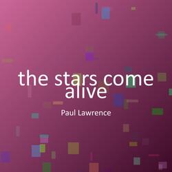 the stars come alive