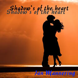 Shadow's of the heart