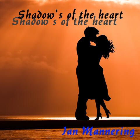 Shadow's of the heart