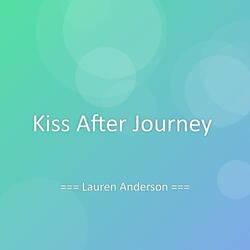 Kiss After Journey