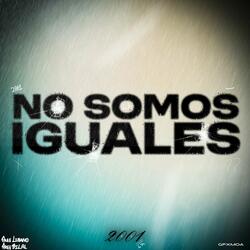 NO SOMOS IGUALES