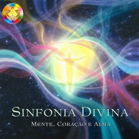 Sinfonia Divina: Mente, Coração e Alma