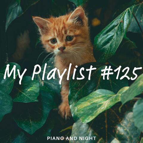 My Playlist #125