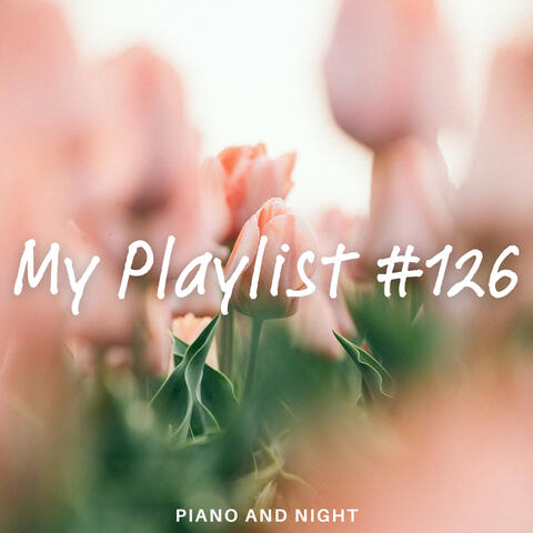 My Playlist #126
