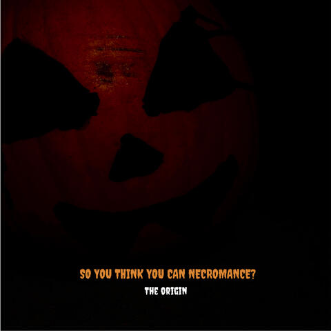 So You Think You Can Necromance?