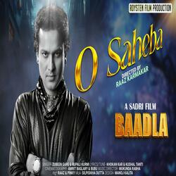O SAHEBA (From 'Baadla')