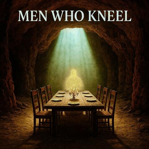Men Who Kneel