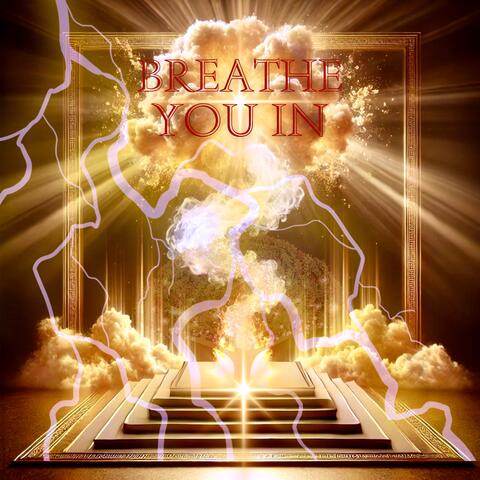 Breathe You In - Eternal Love Language