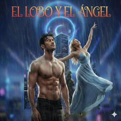 El Lobo y El Ángel