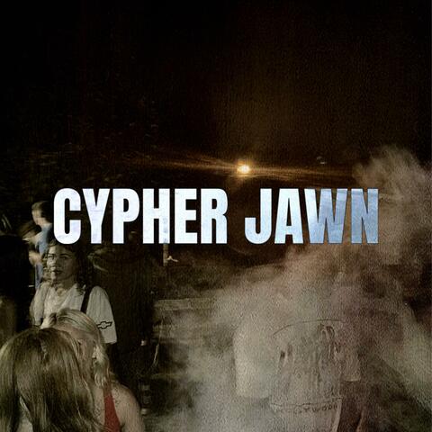 CYPHER JAWN