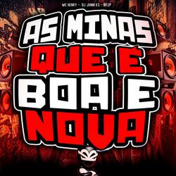 AS MINAS QUE É BOA E NOVA