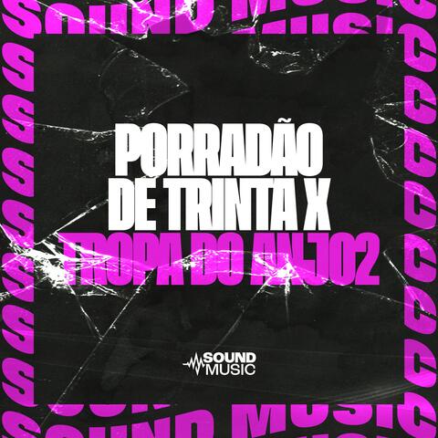 Porradão de Trinta x Tropa do Anjo 2