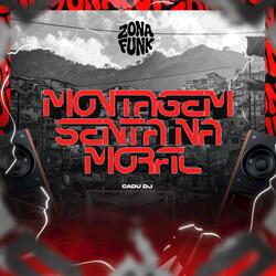 MONTAGEM SENTA NA MORAL