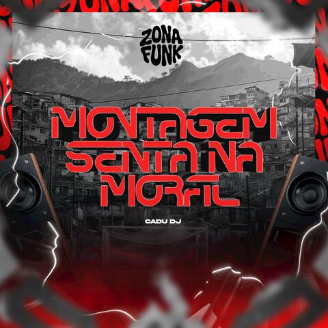 MONTAGEM SENTA NA MORAL