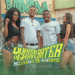 Quando o Grave Bater