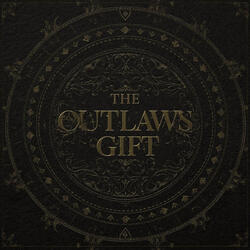 THE OUTLAWS GIFT