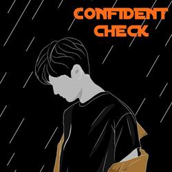 CONFIDENT CHECK