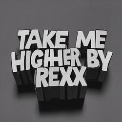 take me higher
