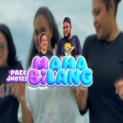 MAMA BILANG