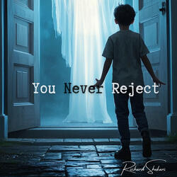 You Never Reject