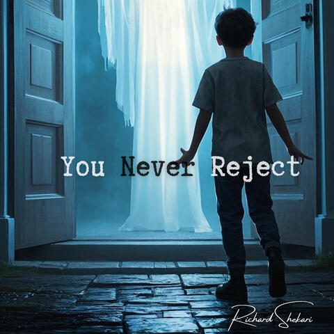 You Never Reject