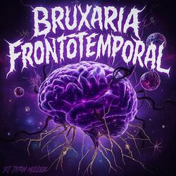 Bruxaria Frontotemporal