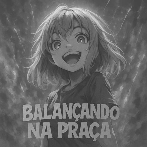 BALANÇANDO NA PRAÇA