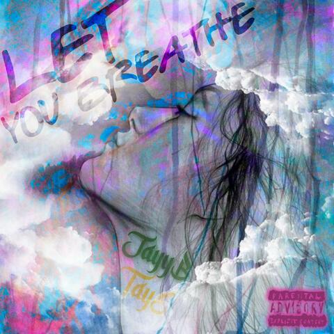 Let You Breathe