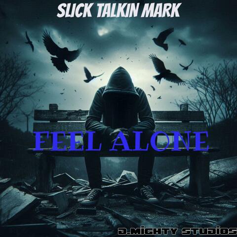 Feel Alone