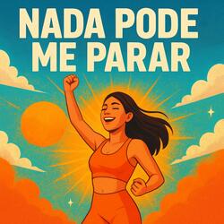 Nada pode me parar