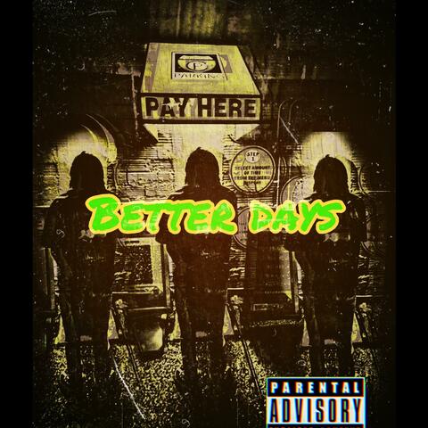 Better Days