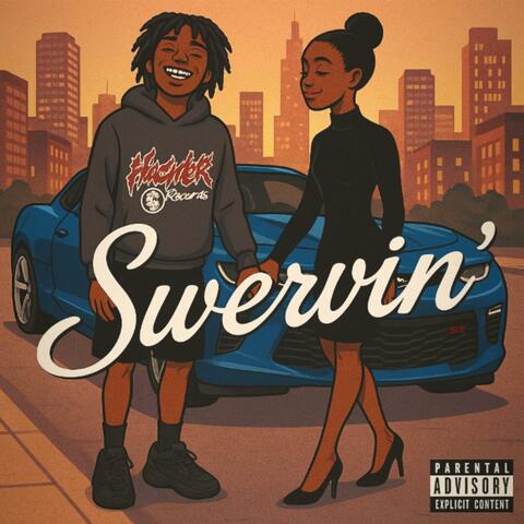 Swervin’